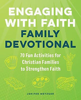 Engaging With Faith Family Devotional